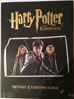 Harry Potter The Exhibition Official Exhibition Guide