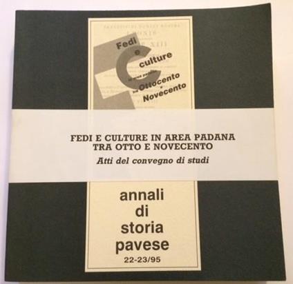 Fedi E Culture In Area Padana Tra Otto E Novecento - 22-23/95 - copertina