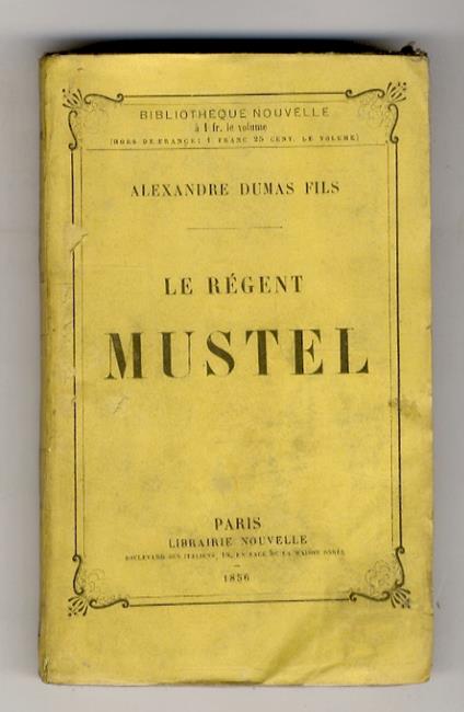 Le Régent Mustel - Alexandre Dumas - copertina