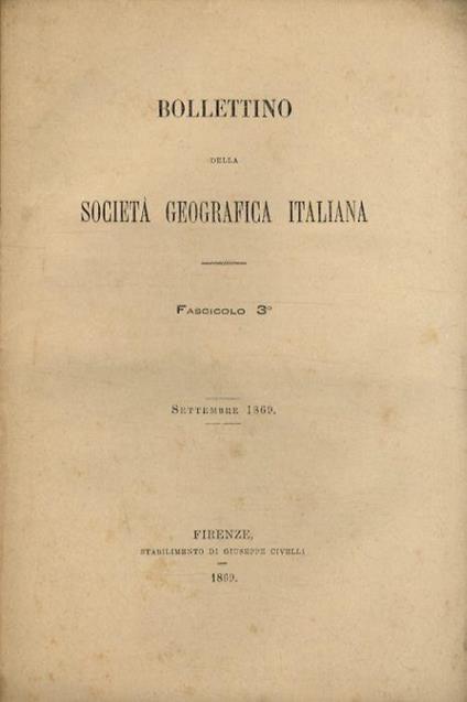 BOLLETTINO della Società Geografica Italiana. Fascicolo 3°. Settembre 1869 - copertina