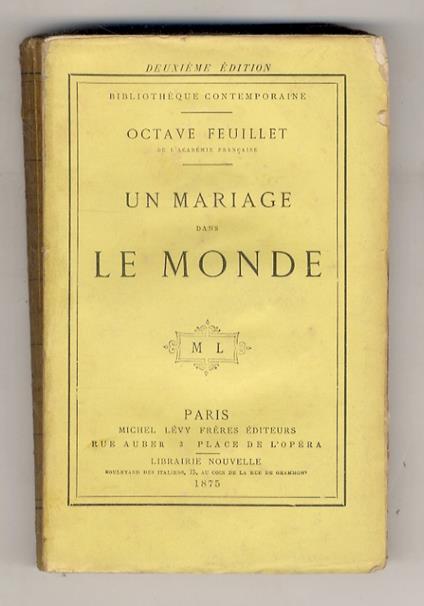 Un Mariage dans le monde. 2ème édition - Octave Feuillet - copertina