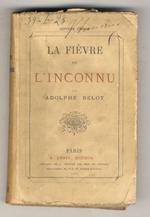 La Fièvre de l'Inconnu. 7ème édition