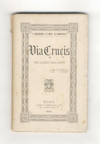 Via Crucis. (Per la Libertà della Stampa) - Pietro Sbarbaro - copertina