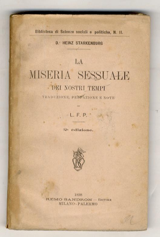 La miseria sessuale dei nostri tempi. Traduzione, prefazione e note di L.F.P. 2a edizione - copertina