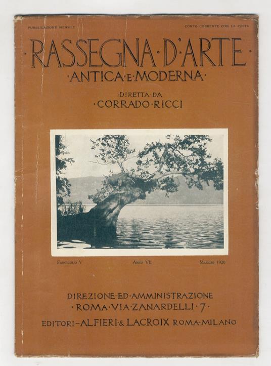 RASSEGNA d'Arte antica e moderna. Diretta da Corrado Ricci. Anno VII (XX). 1920. Fascicolo V. Maggio - copertina
