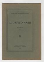 Agostino Gori. Ricordo. (Precedono: 
