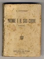 Yvonne e il suo cuore. Romanzo