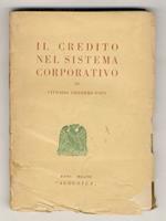 Il credito nel sistema corporativo. Lineamenti di razionalizzazione del servizio del credito