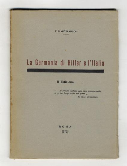 Appunti sulla: La Germania di Hitler e l'Italia. Cose viste - con documenti illustrati. Maggio 1933, anno XI - Francesco Saverio - copertina