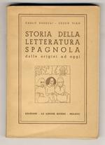 Storia della letteratura spagnola dalle origini ad oggi. Terza edizione riveduta, ampliata e aggiornata