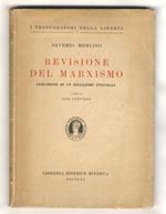 Revisione del marxismo. Lineamenti di un socialismo integrale. Pagine di critica costruttiva precedute da una avvertenza, uno schizzo biografico-teorico e una nota bibliografica. A cura di Aldo Venturini