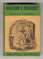 Bouvard e Pécuchet. Traduzione e prefazione di Bruno Schacherl
