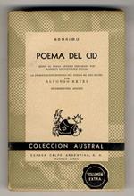 Poema del Cid. Segun el texto antiguo por Ramon Menendez Pidal. La prosificacin moderna del poema ha sido hecha por Alfonso Reyes
