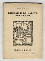 L' igiene e la salute dell'uomo.(..I microbi e le infezioni - La difesa contro i microbi e le malattie infettive - Gli alimenti e l'uomo - L' acqua - Le diete e la salute...)