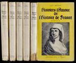 Histoires d'amour de l'Histoire de France. Tomes II-VI