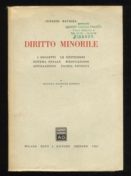 Diritto minorile. I soggetti - Le istituzioni - Sistema penale - Rieducazione - Affiliazione - Patria potestà. Seconda edizione rifatta - Ignazio Baviera - copertina