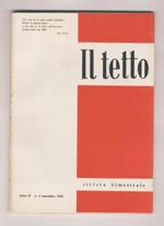 TETTO (IL). Rivista bimestrale diretta da Giorgio Jossa. Anno II: 1965. Numeri: 8 (giugno), 9 (settembre), 10/11 (novembre)