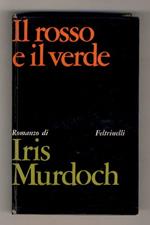 Il rosso e il verde. Romanzo.(Traduzione dall'inglese di Gbriella Fiori Andreini)