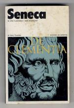 Seneca. La vita, il pensiero, i testi esemplari