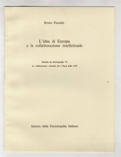 L' idea di Europa e la collaborazione intellettuale - Bruno Paradisi - copertina