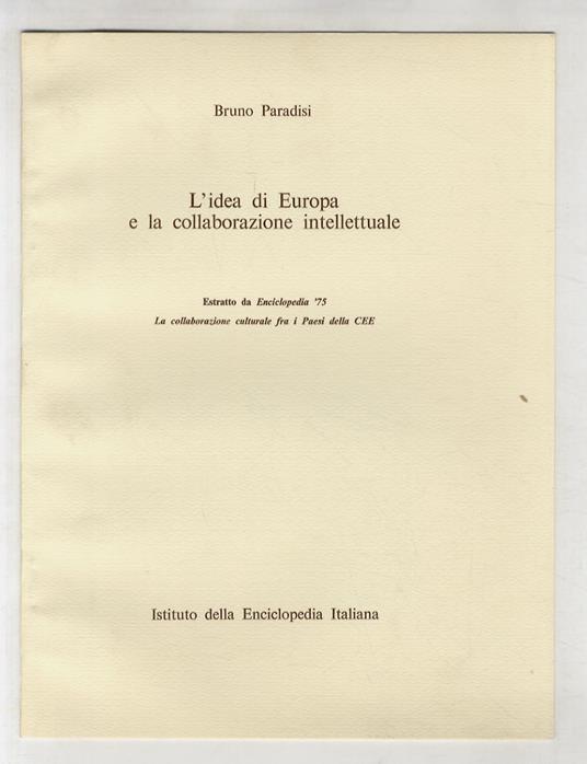 L' idea di Europa e la collaborazione intellettuale - Bruno Paradisi - copertina