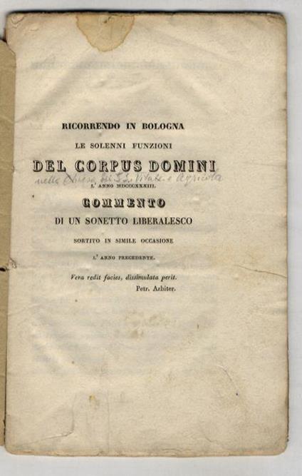 Ricorrendo in Bologna le solenni funzioni del Corpus Domini l'anno 1833. Commento di un sonetto liberalesco sortito in simile occasione l'anno precedente - Camillo Tartaglia - copertina