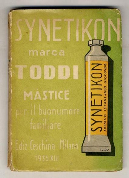 Synetikon marca Toddi. Mastice per il buonumore familiare - Pietro Silvio Rivetta - copertina