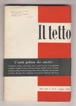 TETTO (IL). Rivista bimestrale diretta da Giorgio Jossa. Anno III: 1966. Numeri: 12 (febbraio), 13-15 (maggio), 16 (agosto), 17-18 (dicembre). [Annata completa]