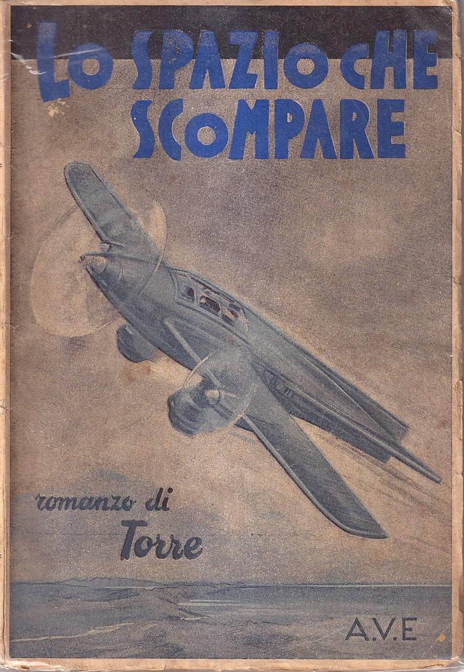Lo Spazio Che Scompare Romanzo D'avventure