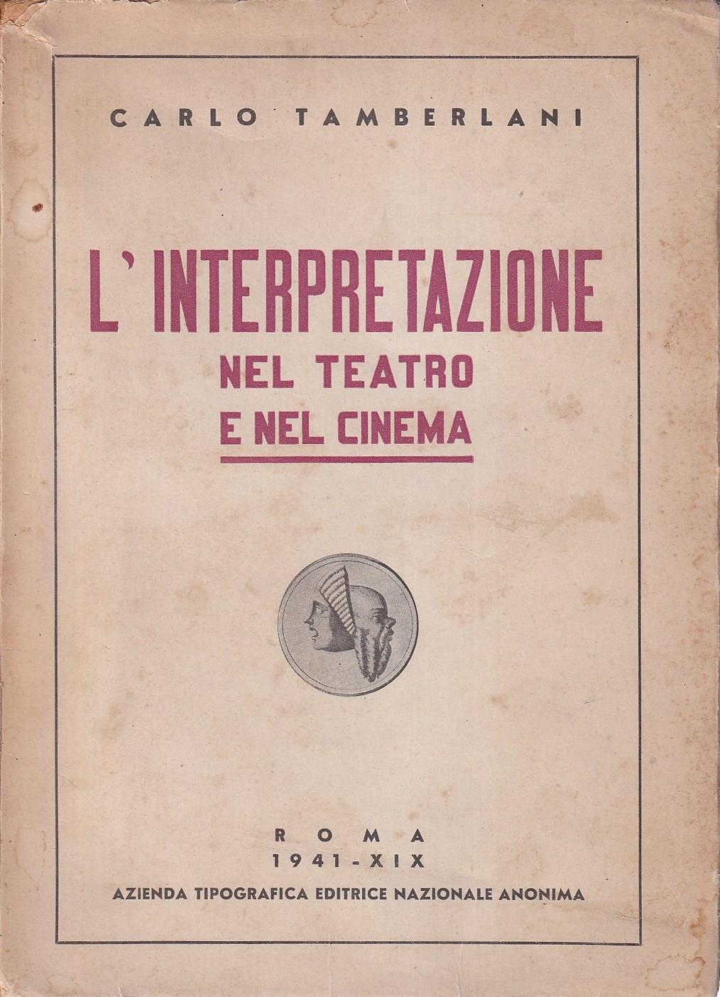 L' Interpretazione Nel Teatro e Nel Cinema