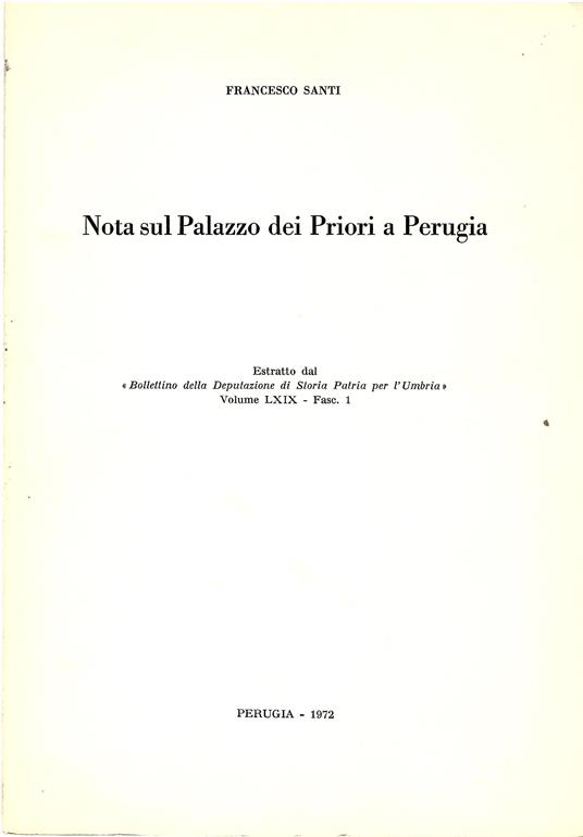 Nota Dul Palazzo Dei Priori a Perugia - Francesco Santi - copertina