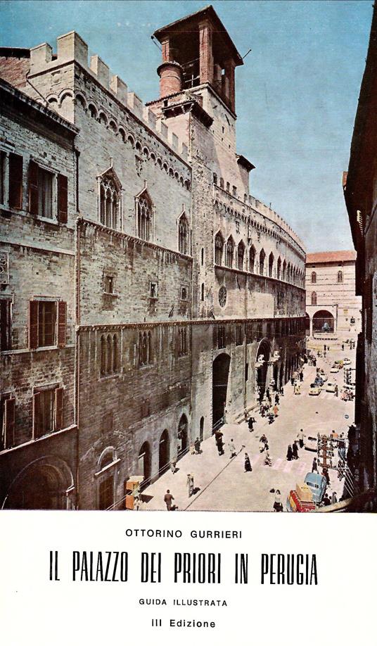 Il Palazzo dei Priori in Perugia - Ottorino Guerrieri - copertina