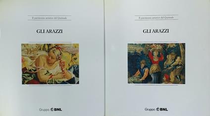 Il Patrimonio Artistico Del Quirinale. Gli Arazzi - Nello Forti Grazzini - copertina