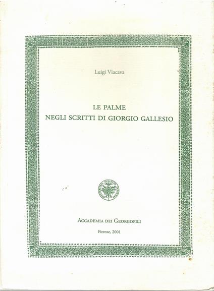 Le Palme Negli Scritti Di Giorgio Gallesio - Luigi Viacava - copertina