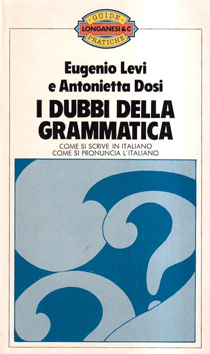 I Dubbi della Grammatica - Eugenio Levi - copertina