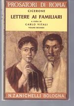 Lettere ai Familiari. Vol. 2°