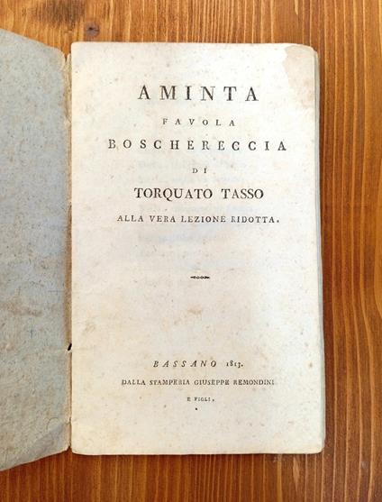 Aminta Favola Boschereccia Di Torquato Tasso Alla Vera Lezione Ridotta - Torquato Tasso - copertina