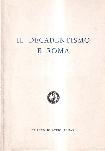 Il Decadentismo a Roma - Fiorella Bartoccini - copertina