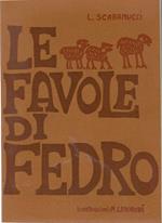 Le Favole di Fedro Liberamente Tradotte e Irriverentemente Commentate da un Perugino