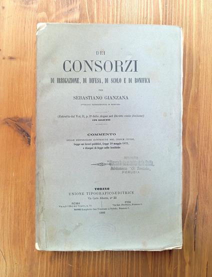 Dei Consorzi Di Irrigazione, Di Difesa, Di Scolo e Di Bonifica - Sebastiano Gianzana - copertina