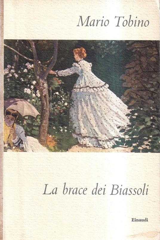 La Brace Dei Biassoli - Mario Tobino - copertina