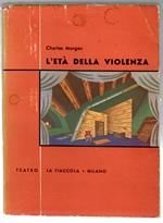 L' Età della Violenza