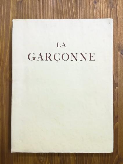 La Garçonne. Quinze eaux-fortes en couleurs gravées par Louis Maccard, d'après les compositions originales de Edouard Chimot - Victor Margueritte - copertina