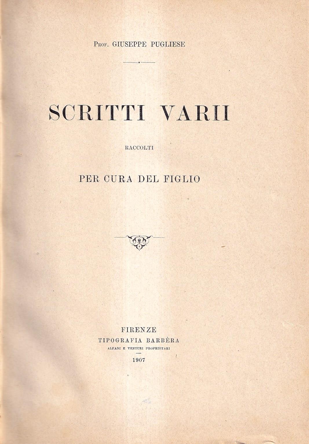 Scritti Varii Raccolti Per Cura Del Figlio