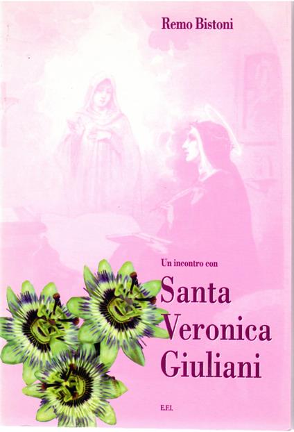 Un Incontro Con Santa Veronica Giuliani - Remo Bistoni - copertina