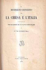 Il Moderno Dissidio Tra La Chiesa e L'italia Considerato Per Occasione Di Un Fatto Particolare
