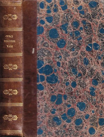 Il Cristianesimo Antico e Moderno Otto Discorsi - Il Paganesimoantico e moderno, Otto Discorsi - Le Grandezze Di Cristo Studiate Nella Culla Di Betlem Nove Discorsi Sopra I Misteri Del s. Natale - Carlo Maria Curci - copertina