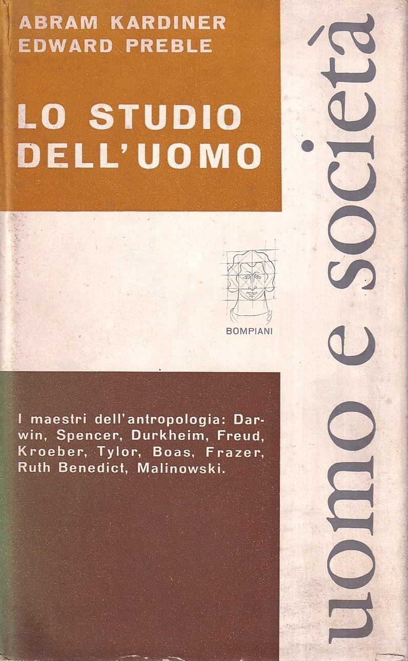 Lo Studio Dell'uomo - I Maestri Dell'antropologia Culturale 3 Voll