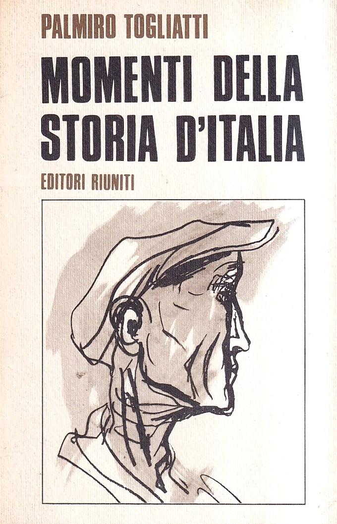 Momenti Della Storia D'Italia