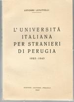 L' Università Italiana Per Stranieri Di Perugia 1925-1943